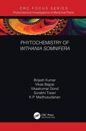 Phytochemistry of Withania somnifera