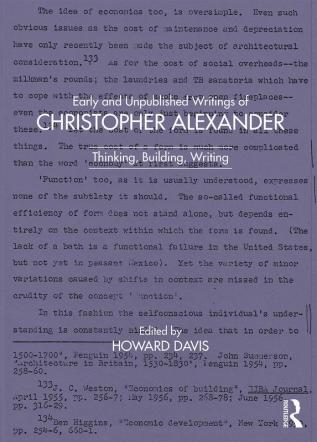 Early and Unpublished Writings of Christopher Alexander