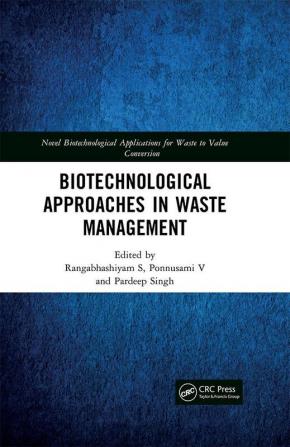 Biotechnological Approaches in Waste Management