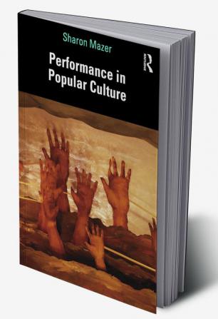 Performance in Popular Culture