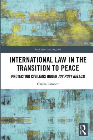 International Law in the Transition to Peace