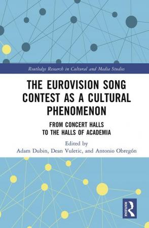 Eurovision Song Contest as a Cultural Phenomenon