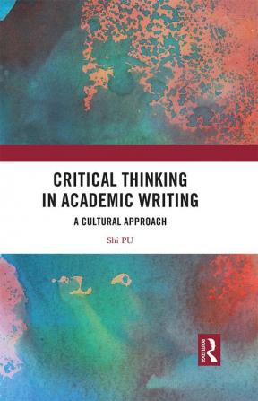 Critical Thinking in Academic Writing