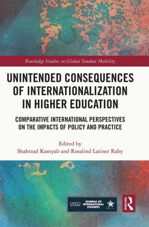 Unintended Consequences of Internationalization in Higher Education