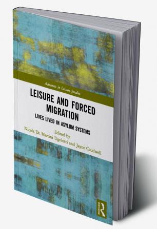 Leisure and Forced Migration