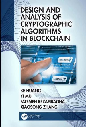 Design and Analysis of Cryptographic Algorithms in Blockchain