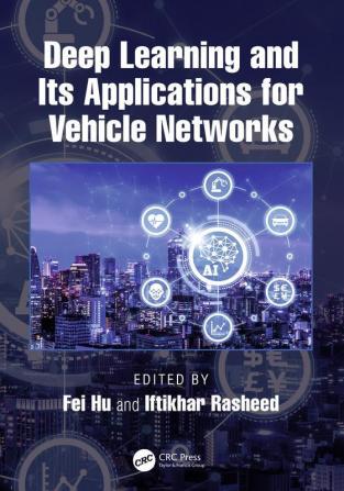 Deep Learning and Its Applications for Vehicle Networks