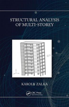 Structural Analysis of Multi-Storey Buildings