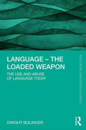 Language – The Loaded Weapon