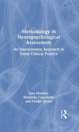 Methodology in Neuropsychological Assessment