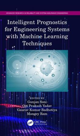 Intelligent Prognostics for Engineering Systems with Machine Learning Techniques