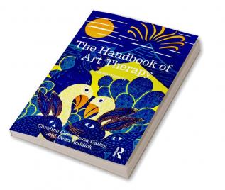 The Handbook of Art Therapy