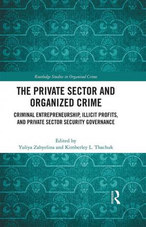 Private Sector and Organized Crime