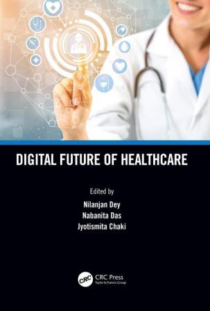 Digital Future of Healthcare