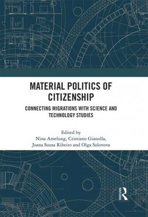 Material Politics of Citizenship