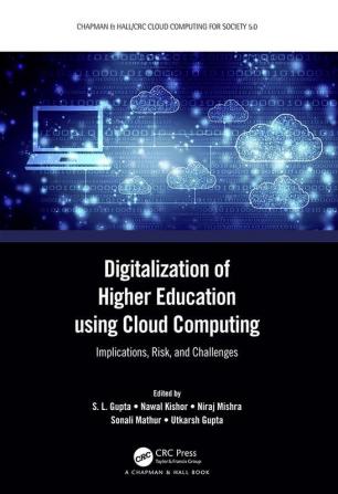 Digitalization of Higher Education using Cloud Computing