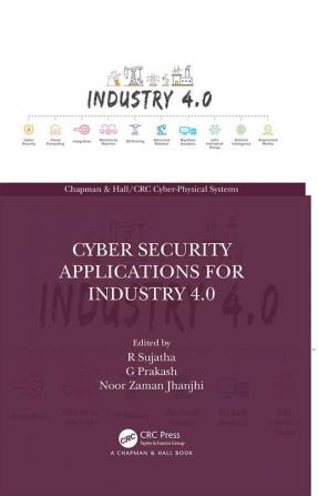 Cyber Security Applications for Industry 4.0