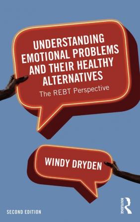 Understanding Emotional Problems and their Healthy Alternatives