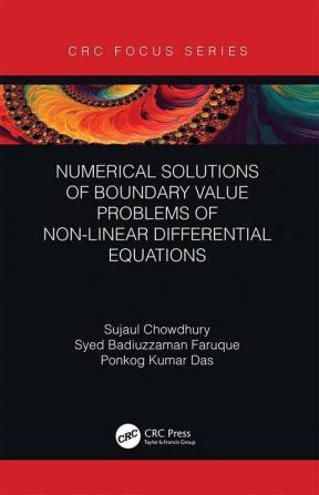 Numerical Solutions of Boundary Value Problems of Non-linear Differential Equations