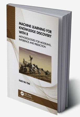 Machine Learning for Knowledge Discovery with R