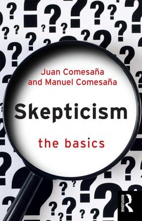 Skepticism: The Basics