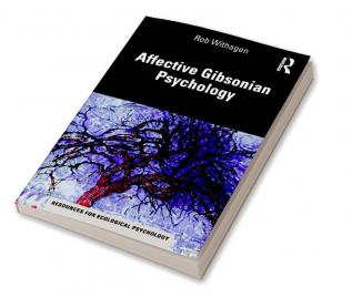 Affective Gibsonian Psychology