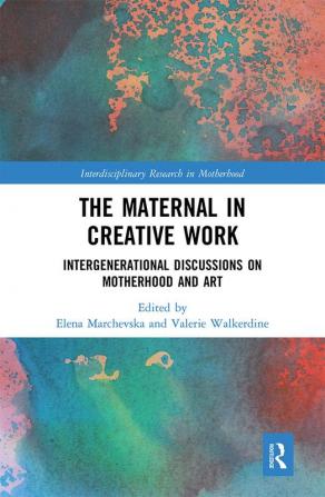 Maternal in Creative Work