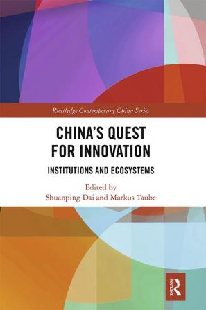 China's Quest for Innovation