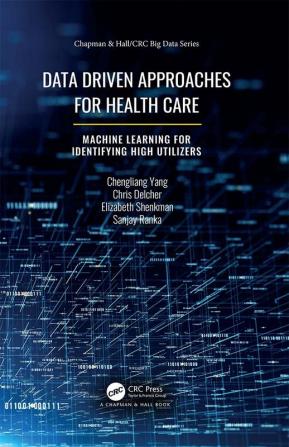 Data Driven Approaches for Healthcare