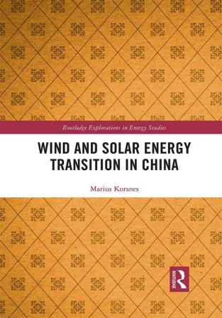 Wind and Solar Energy Transition in China