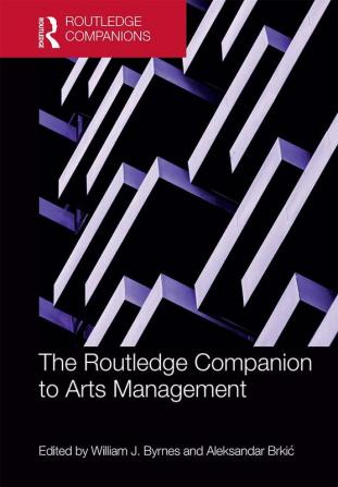 Routledge Companion to Arts Management