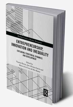 Entrepreneurship Innovation and Inequality