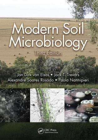 MODERN SOIL MICROBIOLOGY THIRD EDITION