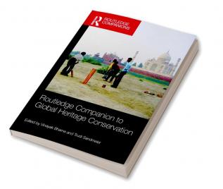 Routledge Companion to Global Heritage Conservation