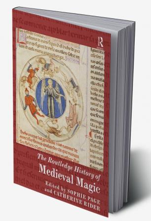 Routledge History of Medieval Magic