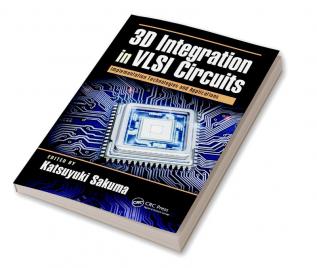 3D Integration in VLSI Circuits