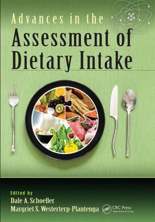 Advances in the Assessment of Dietary Intake.