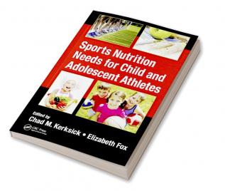 Sports Nutrition Needs for Child and Adolescent Athletes