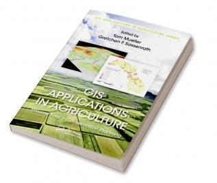 GIS Applications in Agriculture Volume Four