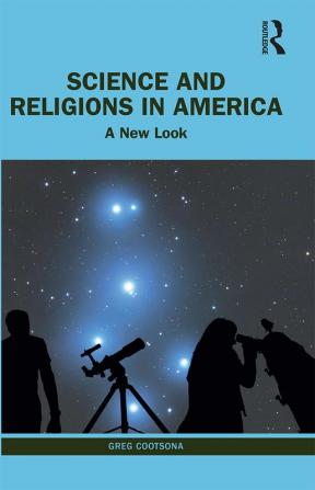 Science and Religions in America