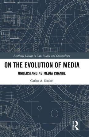 On the Evolution of Media