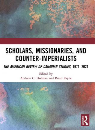 Scholars Missionaries and Counter-Imperialists