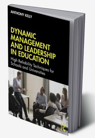 Dynamic Management and Leadership in Education