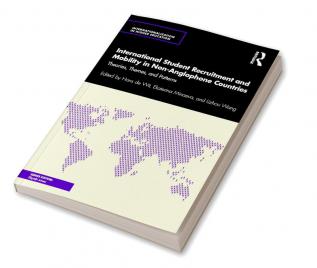 International Student Recruitment and Mobility in Non-Anglophone Countries