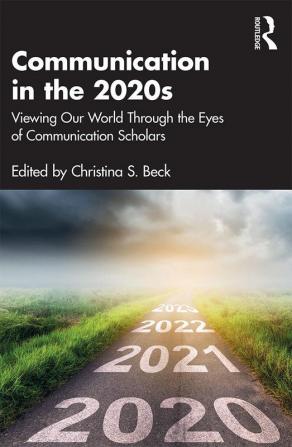 Communication in the 2020s