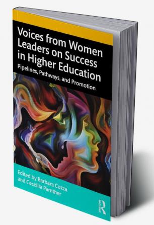 Voices from Women Leaders on Success in Higher Education