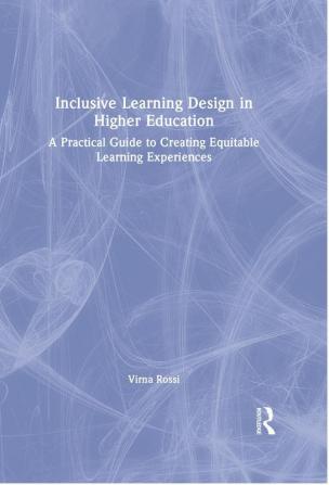 Inclusive Learning Design in Higher Education