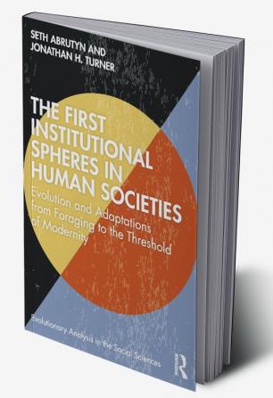 First Institutional Spheres in Human Societies