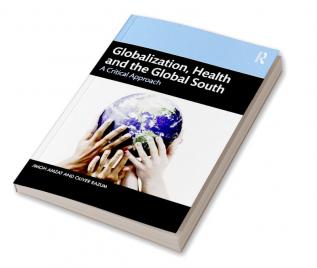 Globalization Health and the Global South