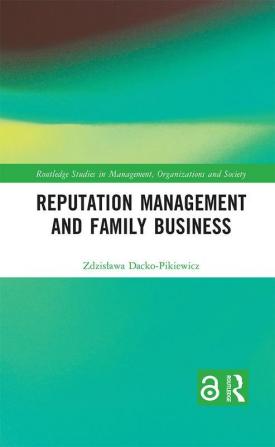 Reputation Management and Family Business